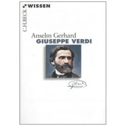 Gerhard, A.: Giuseppe Verdi