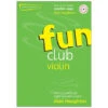 Haughton, A.: Fun Club Violin (+CD) — Grades 0-1