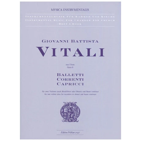 Vitali, G. B.: Balletti, Correnti, Capricci Aus Op. 8