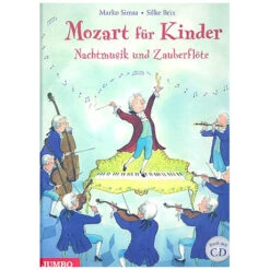 Simsa: Mozart Für Kinder Nachtmusik Und Zauberflöte (+CD)
