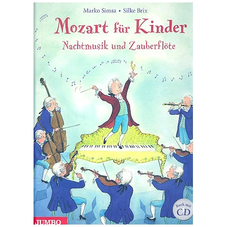 Simsa: Mozart Für Kinder Nachtmusik Und Zauberflöte (+CD)