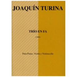 Turina, J.: Trio En Fa (f-moll)