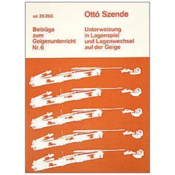 Szende, O.: Unterweisung In Lagenspiel Und Lagenwechsel