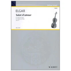 Elgar, E.: Salut D´Amour Op. 12/3