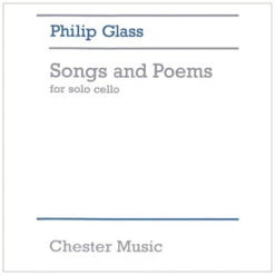 Glass, Ph.: Songs And Poems For Solo Cello
