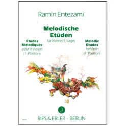 Entezami, R: Melodische Etüden Für Violine Band 1