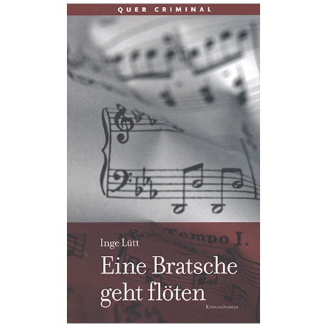 Lütt, I.: Eine Bratsche Geht Flöten