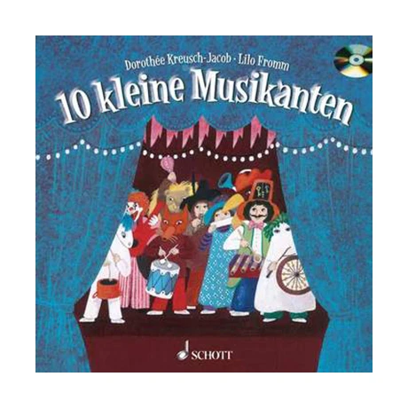 10 Kleine Musikanten (D. Kreusch-Jakob)