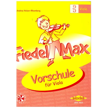 Holzer-Rhomberg, A.: Fiedel-Max Für Viola Vorschule (+CD)