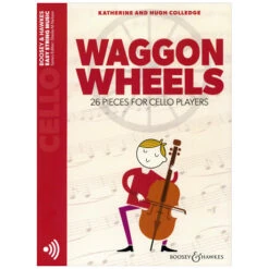 Colledge, K. & H.: Waggon Wheels For Cello (+Online Audio)