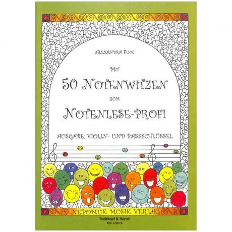 Fink, A.: Mit 50 Notenwitzen Zum Notenleseprofi – Violin- Und Bassschlüssel