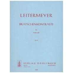 Leitermeyer, F.: Bratschenkontraste Op. 63