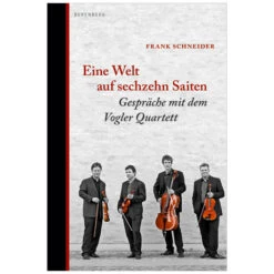 Schneider, F.: Eine Welt Auf Sechzehn Saiten