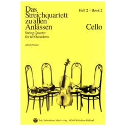 Das Streichquartett Zu Allen Anlässen Band 2 – Violoncello