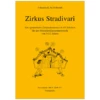Schmidt, J.K.M.: Zirkus Stradivari (Violoncello)