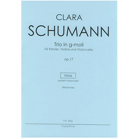 Schumann, C.: Trio Für Violine, Viola Und Klavier Op. 17 G-Moll