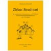 Schmidt, J.K.M.: Zirkus Stradivari (alle Stimmen)