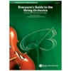 Everyone's Guide To The String Orchestra