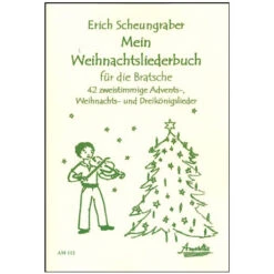 Scheungraber, E.: Mein Weihnachtsliederbuch Für Die Bratsche