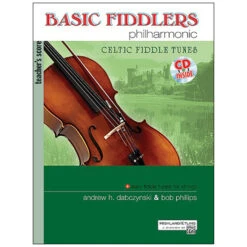 Dabczynski, A. H./Phillips, B.: Basic Fiddlers Philharmonic – Celtic Fiddle Tunes (+CD) Teacher's Score