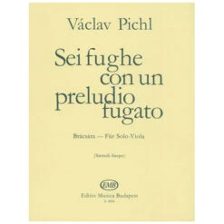 Pichl, V.: Sei Fughe Con Un Preludio Fugato Op. 41