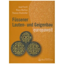 Focht, J.: Füssener Lauten- Und Geigenbau Europaweit