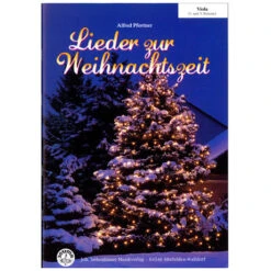 Pfortner, A.: Lieder Zur Weihnachtszeit – Viola