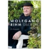 Büning, E.: Wolfgang Rihm – Über Die Linie