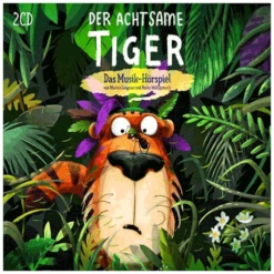 Lingnau, M. / Wohlgemuth, H.: Der Achtsame Tiger (2CDs)